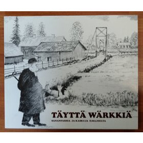 Kirja: Täyttä Wärkkiä